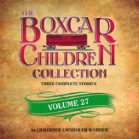 The Boxcar Children Collection Volume 27 by Warner, Gertrude Chandler